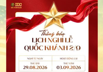 IDC VIETNAM: THÔNG BÁO LỊCH NGHỈ LỄ QUỐC KHÁNH 2/9 🇻🇳
